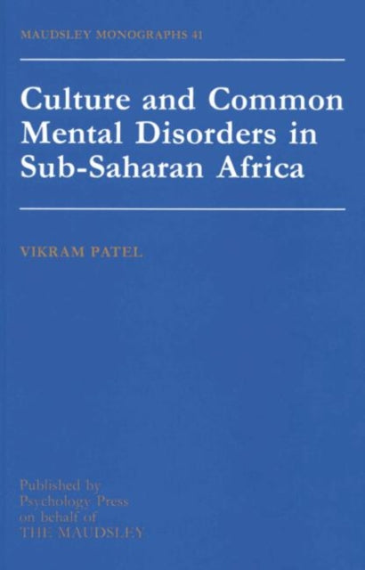 Book cover of: Culture And Common Mental Disorders In Sub-Saharan Africa. By: Vickram Patel