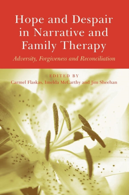 Book cover of: Hope and Despair in Narrative and Family Therapy
