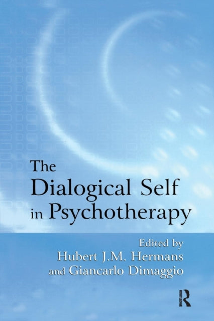 Book cover of: Dialogical Self in Psychotherapy. By: Hubert J. M. Hermans