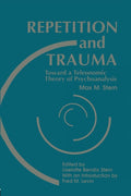Repetition and Trauma