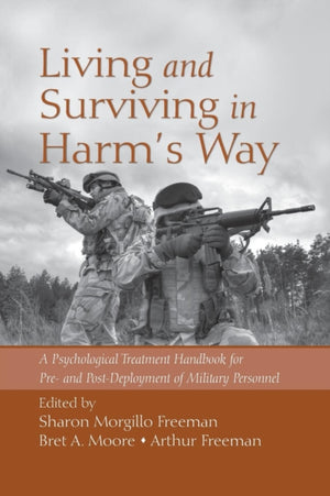 Living and Surviving in Harm's Way