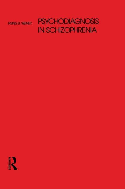 Book cover of: Psychodiagnosis in Schizophrenia. By: Weiner, Irving B.