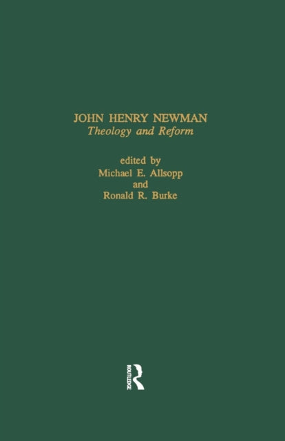 John Henry Newman: Theology &