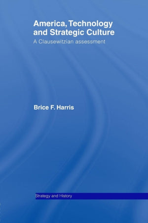 America, Technology and Strategic Culture