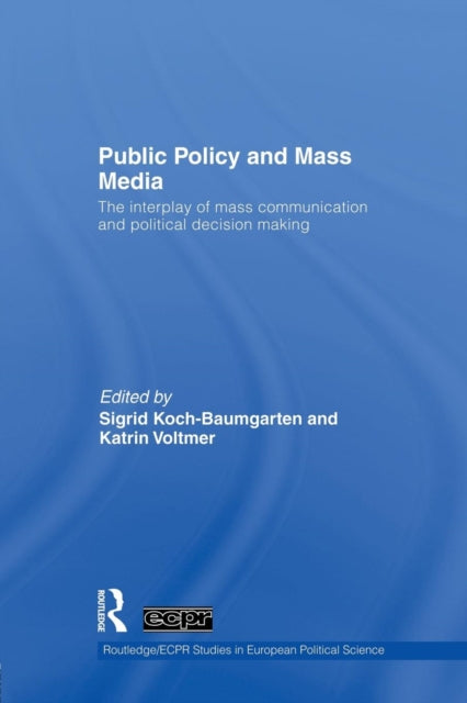 Book cover of: Public Policy and the Mass Media. By: Sigrid Koch-Baumgarten