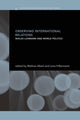 Book cover of: Observing International Relations. By: Mathias Albert