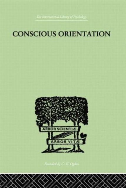 Book cover of: Conscious Orientation. By: Van Der Hoop, J H, J. H.