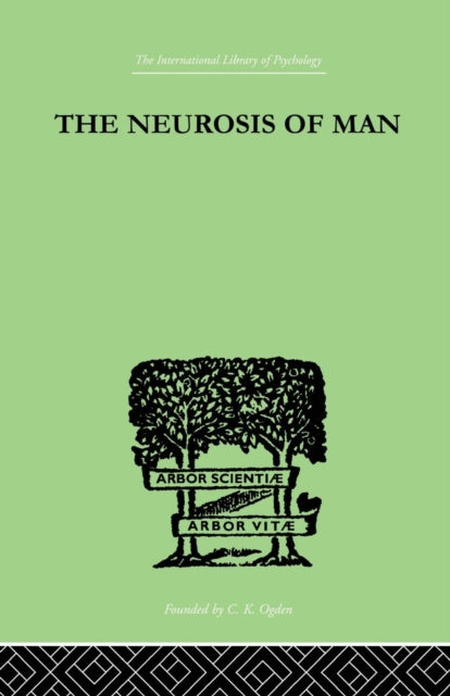 Book cover of: Neurosis Of Man. By: Burrow, Trigant, Trigant