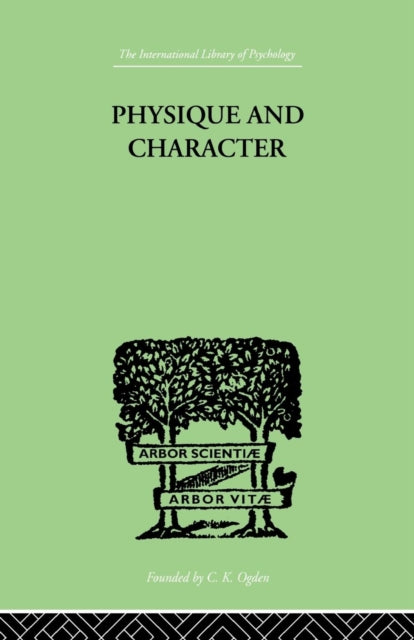 Book cover of: Physique and Character. By: Ernst Kretschmer