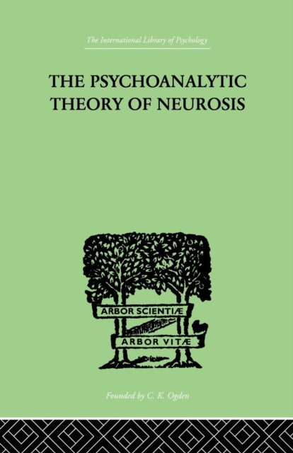 Psychoanalytic Theory Of Neurosis