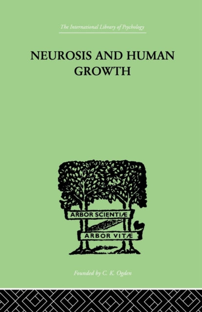 Book cover of: Neurosis and Human Growth. By: Horney, Karen, Karen