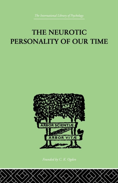 Book cover of: Neurotic Personality Of Our Time. By: Horney, Karen, Karen