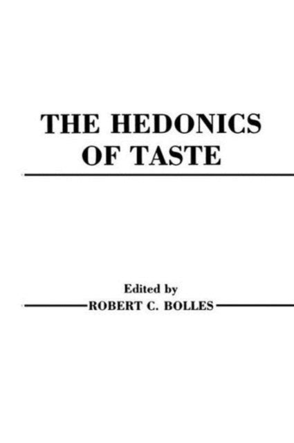 Book cover of: Hedonics of Taste. By: Robert Bolles