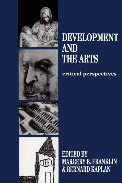 Book cover of: Development and the Arts. By: Margery B. Franklin