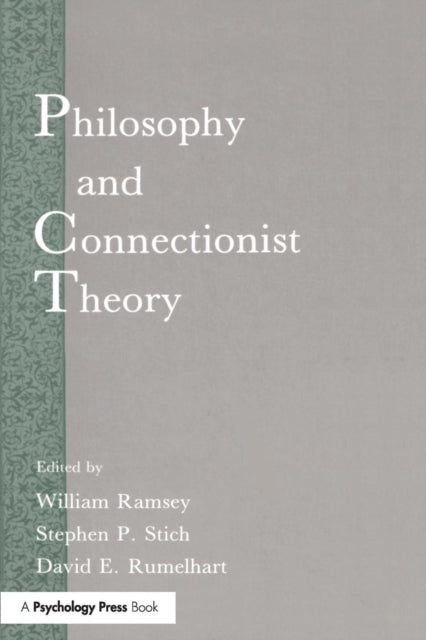 Book cover of: Philosophy and Connectionist Theory. By: William Ramsey