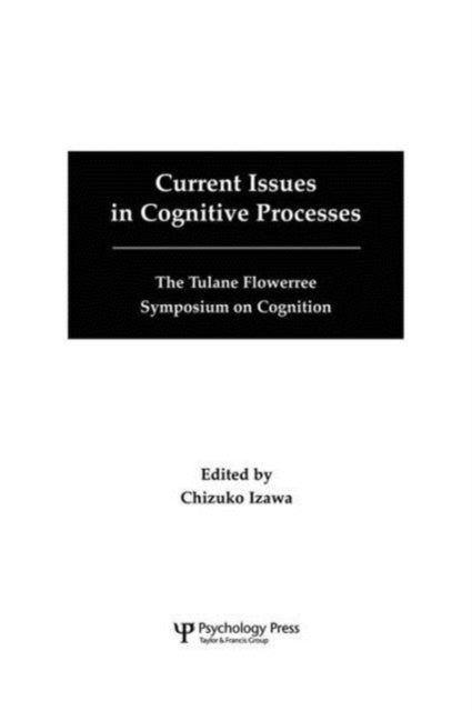 Current Issues in Cognitive Processes