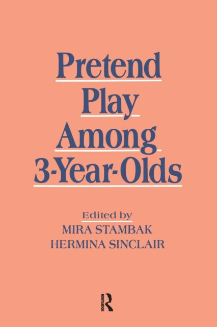 Book cover of: Pretend Play Among 3-year-olds. By: Mira Stambak