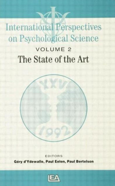 Book cover of: International Perspectives On Psychological Science, II: The State of the Art. By: Paul Bertelson