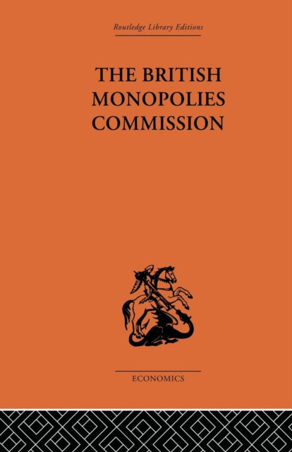 Book cover of: British Monopolies Commission. By: Charles K. Rowley