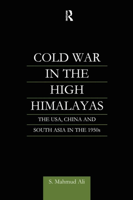Cold War in the High Himalayas