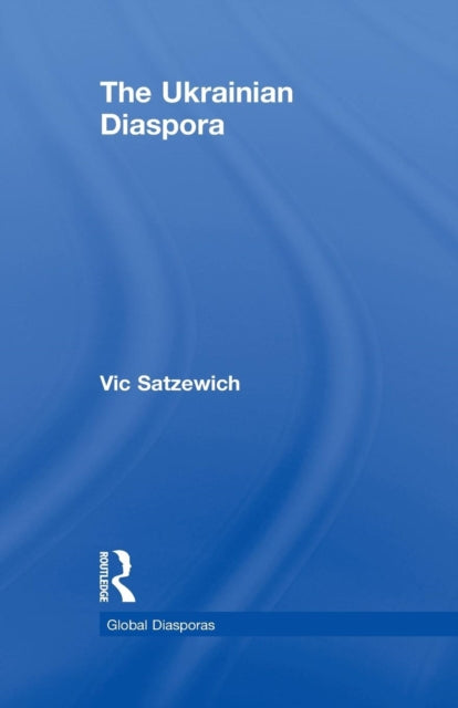 Book cover of: Ukrainian Diaspora. By: Vic Satzewich