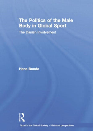 Politics of the Male Body in Global Sport