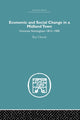 Book cover of: Economic and Social Change in a Midland Town. By: Roy A. Church