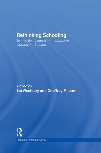 Book cover of: Rethinking Schooling. By: Ian Westbury