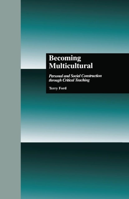 Book cover of: Becoming Multicultural. By: Terry Ford
