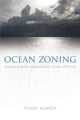 Book cover of: Ocean Zoning. By: Tundi Agardy