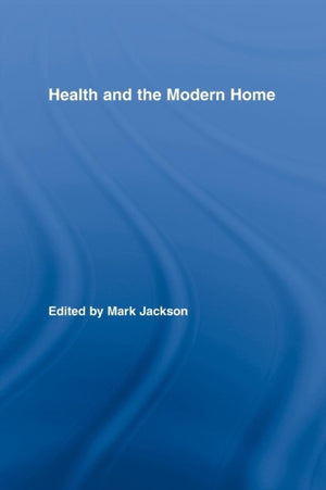Health and the Modern Home