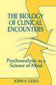 Book cover of: Biology of Clinical Encounters. By: John E. Gedo