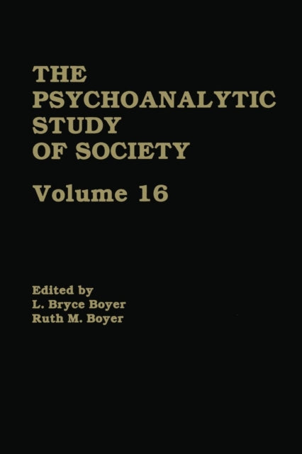 Book cover of: Psychoanalytic Study of Society, V. 16. By: L. Bryce Boyer