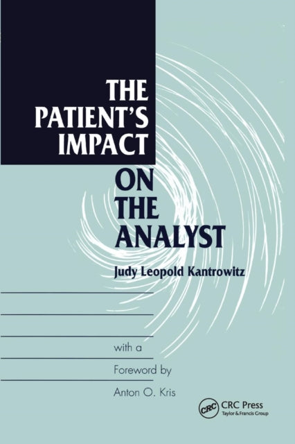 Book cover of: Patient's Impact on the Analyst. By: Judy L. Kantrowitz