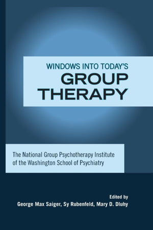 Windows into Today's Group Therapy