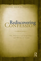 Book cover of: Rediscovering Confession. By: David A. Steere