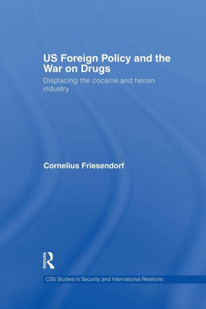 US Foreign Policy and the War on Drugs