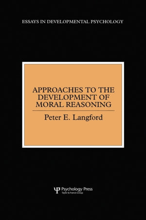 Approaches to the Development of Moral Reasoning