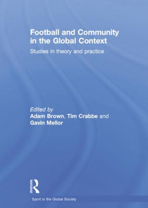 Football and Community in the Global Context