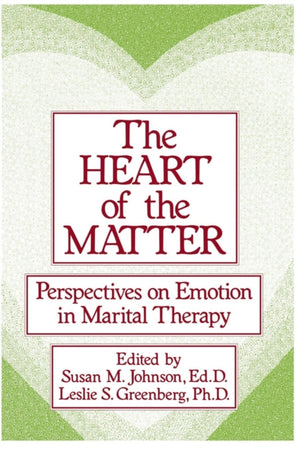 Heart Of The Matter: Perspectives On Emotion In Marital