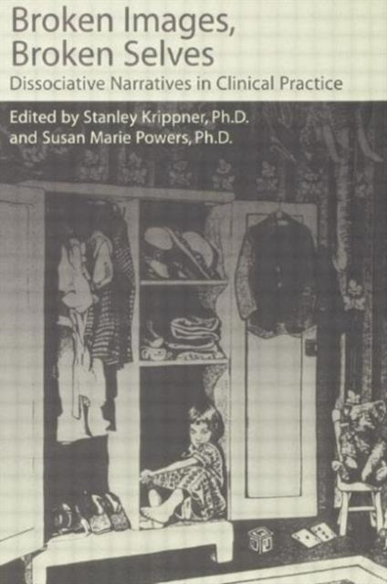 Book cover of: Broken Images Broken Selves. By: Stanley Krippner