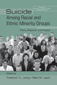 Book cover of: Suicide Among Racial and Ethnic Minority Groups. By: Frederick T. L. Leong