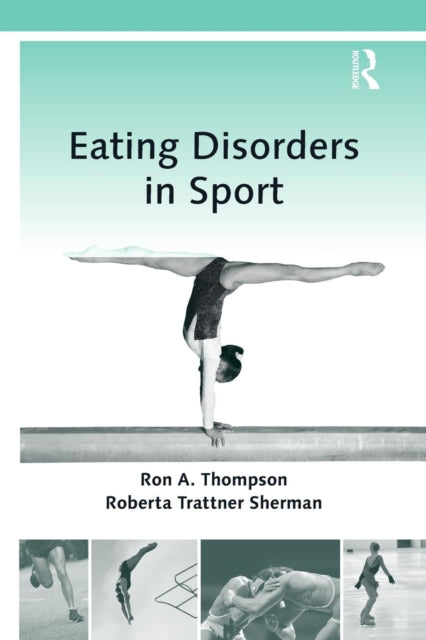Book cover of: Eating Disorders in Sport. By: Ron A. Thompson