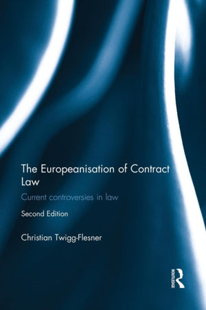 Europeanisation of Contract Law