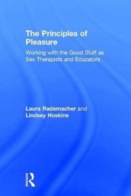Book cover of: Principles of Pleasure. By: Laura Rademacher