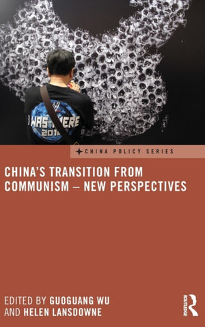 China's Transition from Communism – New Perspectives