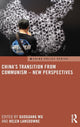 Book cover of: China's Transition from Communism – New Perspectives
