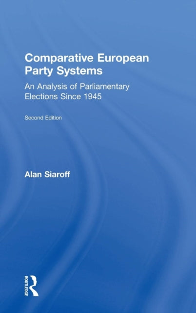 Book cover of: Comparative European Party Systems. By: Alan Siaroff
