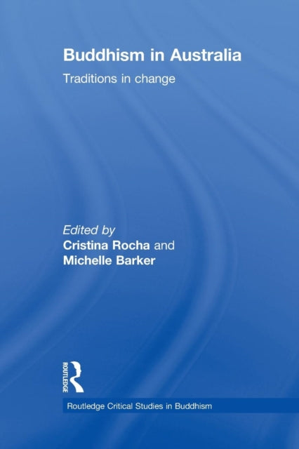 Book cover of: Buddhism in Australia. By: Cristina Rocha