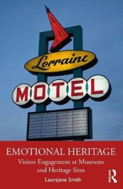 Book cover of: Emotional Heritage. By: Laurajane Smith